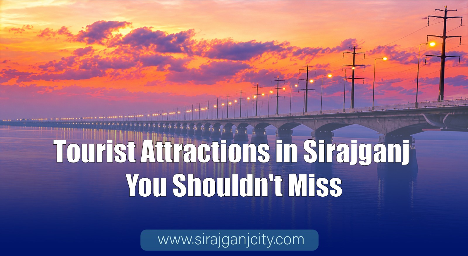 Tourist Attractions in Sirajganj